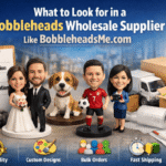 What to Look for in a Bobbleheads Wholesale Supplier Like BobbleheadsMe.com